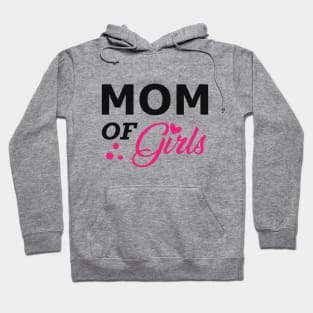 Mom of girls Hoodie